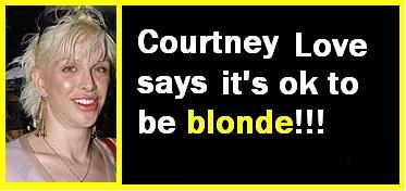 1995 Ford Bronco - Photo of Courtney Love with text about being blonde.