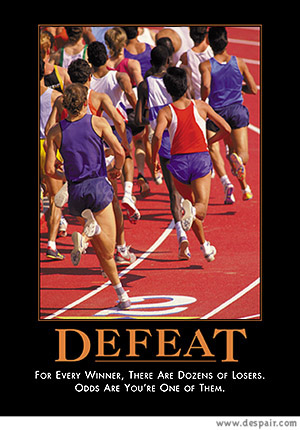 2001 Ford Crown Victoria - Demotivational poster with runners on a track and text about defeat.