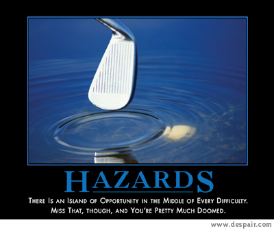 2001 Ford Crown Victoria - A motivational poster with the word HAZARDS and a quote about opportunity and difficulty.