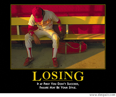 2001 Ford Crown Victoria - A demotivational poster showing a dejected baseball player in a red and white uniform sitting on a dugout bench, with the caption 'LOSING -…
