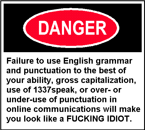 1989 Ford Bronco - A sign warns that poor grammar and punctuation will make the user look like an idiot.