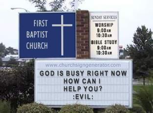 1991 Ford LTD Crown Victoria - Church sign with a humorous message about God being busy.