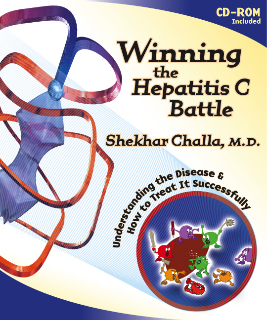 Book cover for 'Winning the Hepatitis C Battle' by Shekhar Challa, M.D., with CD-ROM included