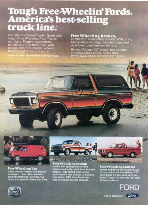 1978 Ford Bronco - A vintage Ford magazine ad headlined "Tough Free-Wheelin' Ford. America's best-selling truck line," showing a black Bronco with orange-and-…