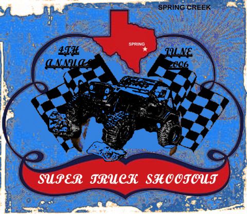 1993 Ford Bronco - Graphic advertising the "Super Truck Shootout" event in Spring, Texas, June 2006.