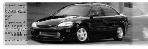 1993 Ford Taurus - Black 2004 Ford Taurus SVT coupe with supercharged Duratec engine and sport-tuned suspension.