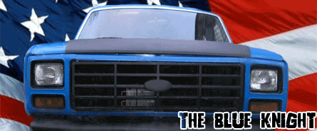 1983 Ford Bronco - Front view of a blue pickup truck with an American flag in the background. Text says 'THE BLUE KNIGHT'.