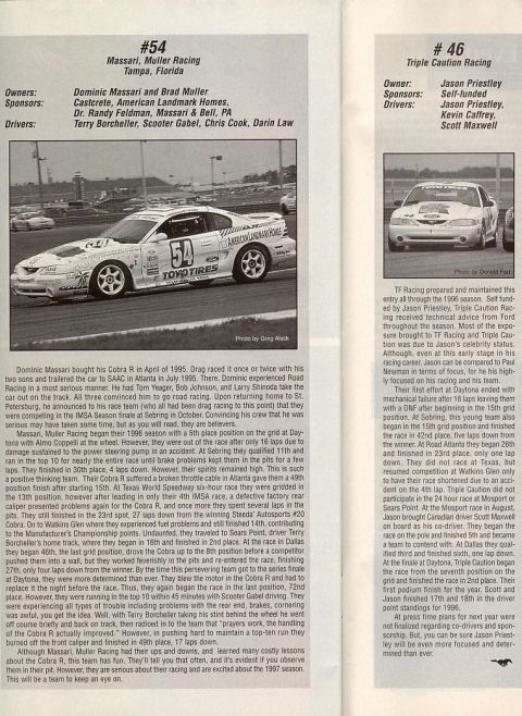1995 Ford Mustang - Dominic Massari's 1995 Ford Mustang Cobra R competed in the IMSA Season finale at Sebring in October.