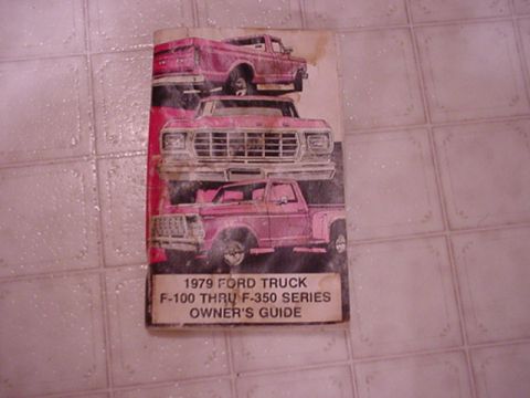 1979 Ford Bronco - This owner's guide features illustrations of 1979 Ford F-100, F-250, and F-350 series trucks.