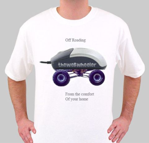 1990 Ford Bronco - white T-shirt worn by a person printed with a computer mouse on monster tires reading Off Roading from the comfort of your home.
