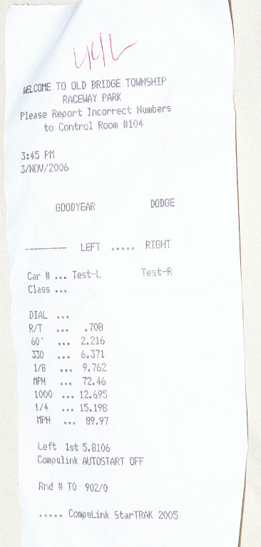2001 Mercury Grand Marquis - A drag strip time slip from Old Bridge Township Raceway Park shows race data from November 3, 2006.