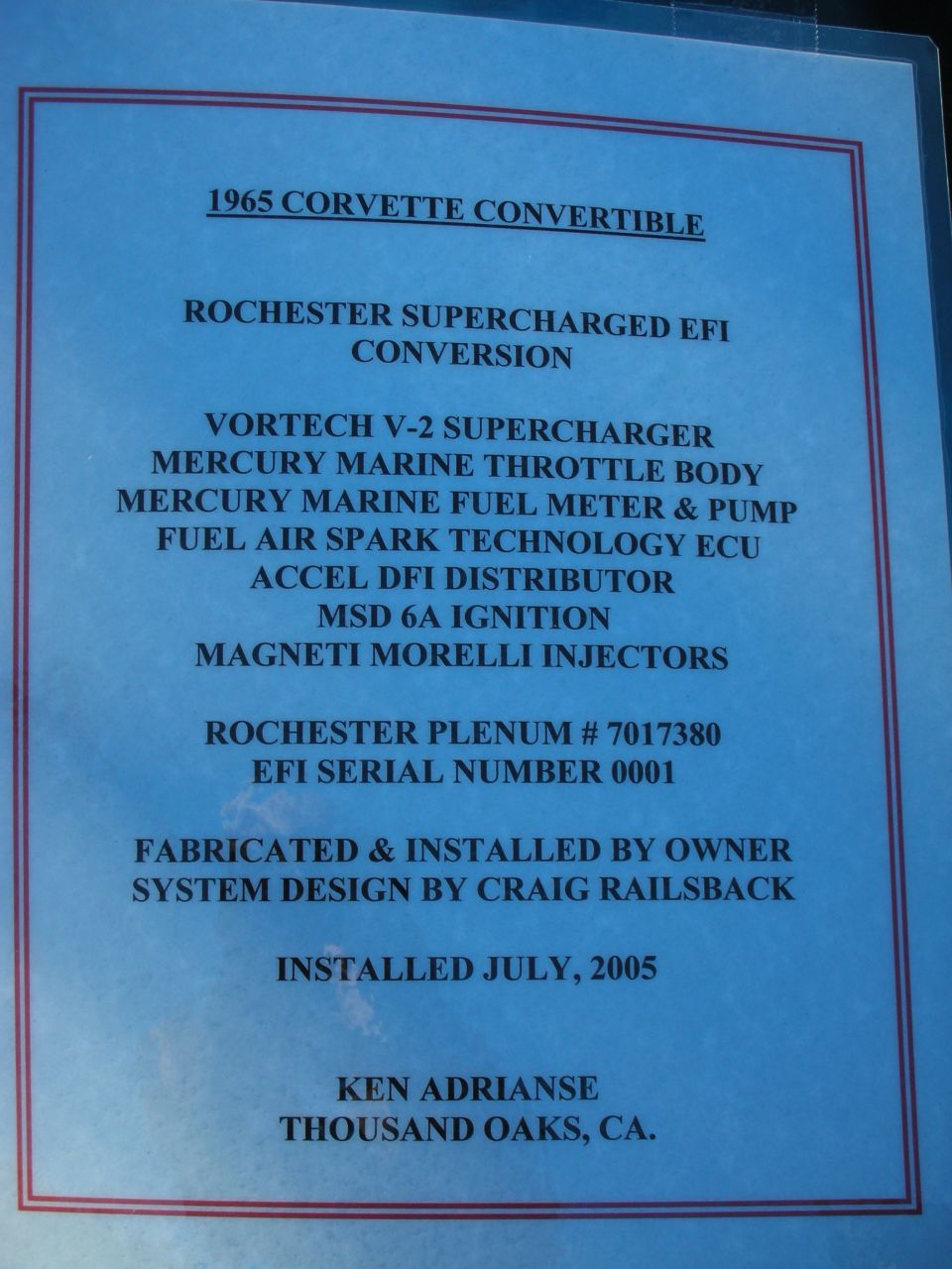 Document lists 1965 Corvette Convertible with Rochester Supercharged EFI Conversion, Vortech V-2 Supercharger, and other parts. Installed July 2005