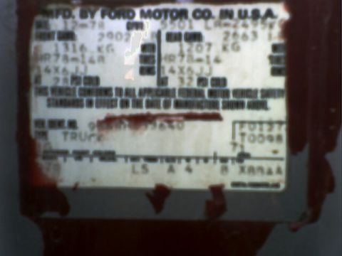 1973 Ford Ranchero - Close-up of a vehicle's identification sticker, indicating a build date of December 1978.