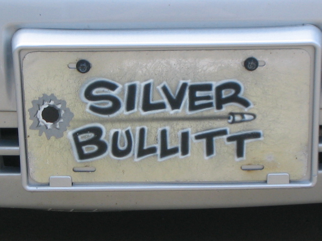 I know I must not be the first to nickname a car the "silver bullet". But the spelling is I coined is more unique. Inspired by the Steve McQueen movie "Bullitt"