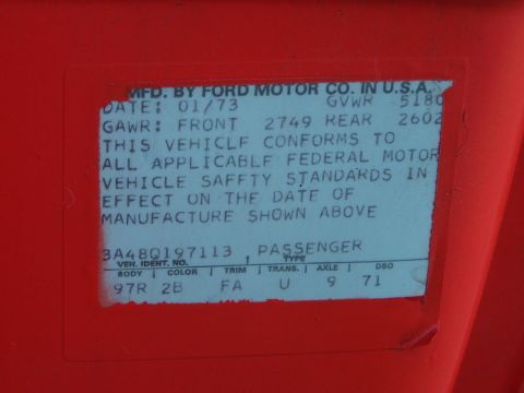 1973 Ford Ranchero - This is the production label in the driver's door jamb; the "Q" in the Veh. Ident. No. stands for: 351 Cleveland 4 Bbl 248 HP engine; This…