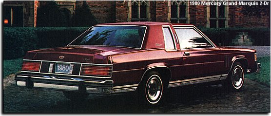 1980 Grand Marquis 2-Door


Thanks to http://www.mercuryarchive.com/