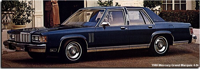 1980 Grand Marquis 4-Door



Thanks to http://www.mercuryarchive.com/