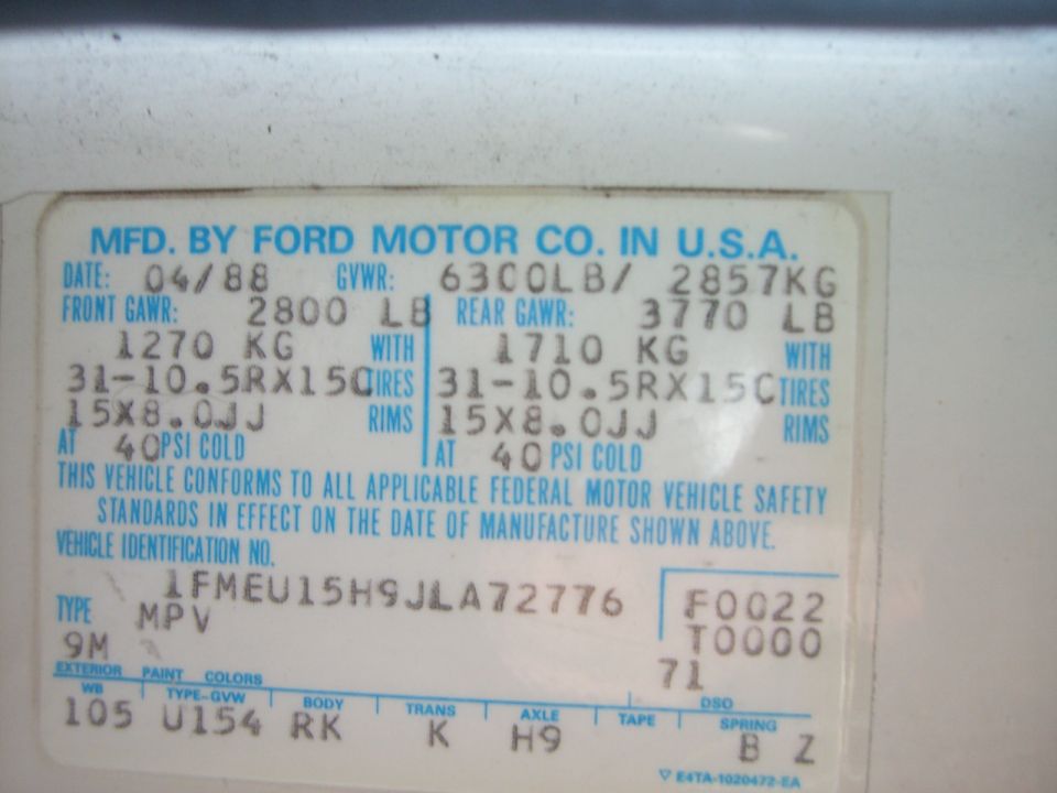 '88 Bronco Ford door certification label with 04/88 build date, GVWR, axle ratings and tire sizes