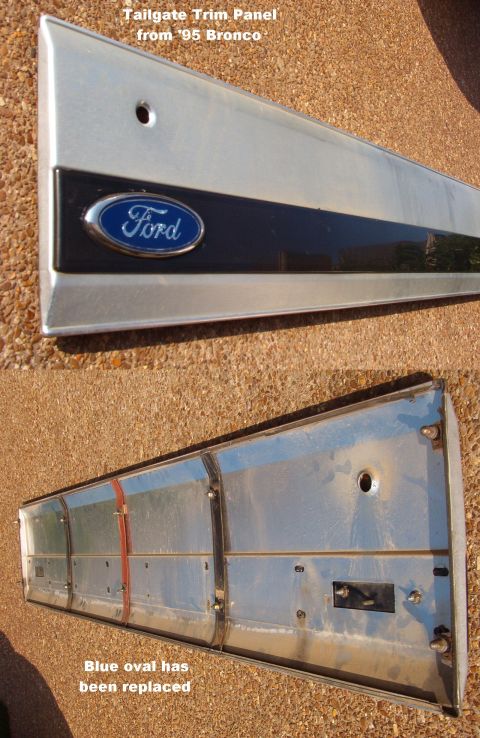 1983 Ford Bronco - SOLD Tailgate Trim Panel from '95 Bronco (F2TZ-98425A34-A) Fits '78-96; includes all original fasteners. Blue oval has been replaced, those…