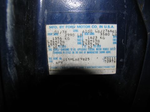 1978 Ford Bronco - This vehicle identification plate shows a manufacturing date of 01/78 and includes the VIN and other vehicle specifications.