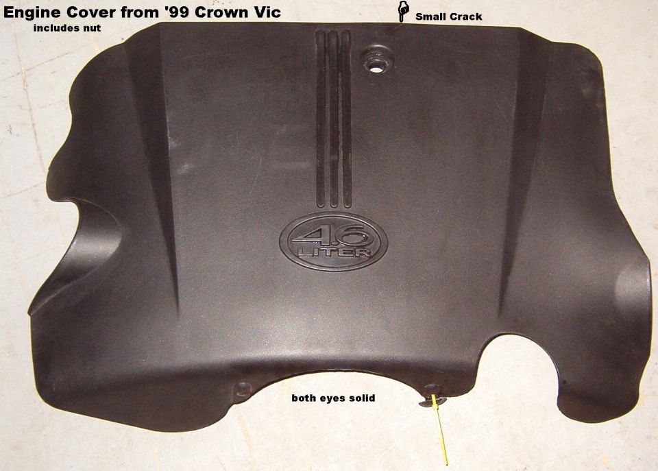 Engine Cover w/nut from '99 CV

Note tiny crack at rear