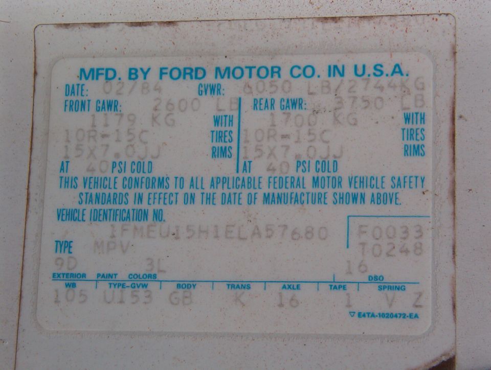 Ford door certification label dated 02/84 with VIN 1FMEU15H1ELA57680