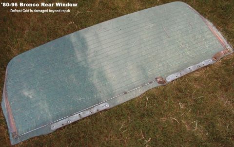 1983 Ford Bronco - SOLD '80-96 Bronco Tailgate Glass (w/o defrost E0TZ9842006B, w/defrost F2TZ9842006A) Defrost grid is damaged in at least 8 places, so this…