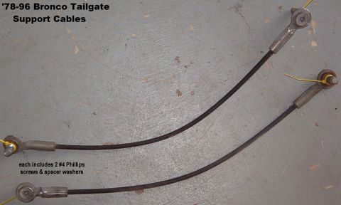 1983 Ford Bronco - '78-96 Bronco Tailgate Cables IF THE IMAGE IS TOO SMALL, click it. Each includes 2 each #4 Phillips screws & spacer washers For everything…