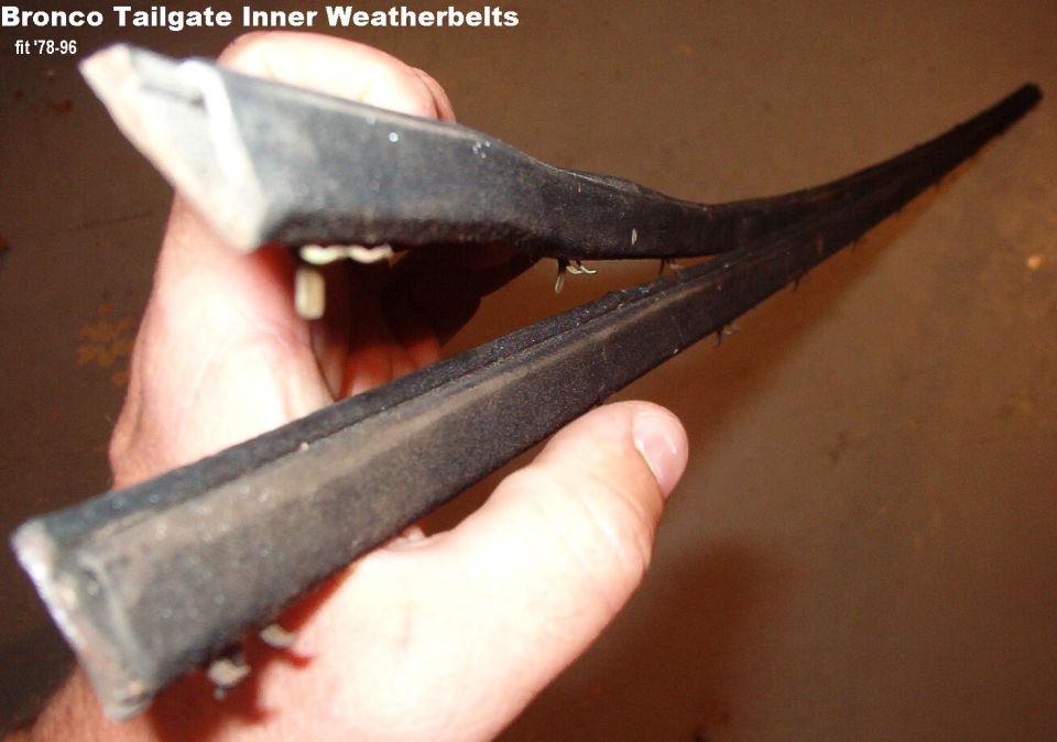 Tailgate Inner Weatherbelts (F6TZ9842072AA) Sold one
IF THE IMAGE IS TOO SMALL, click it.

These are the belts that wipe the inside of the rear glass (& defrost grid) on '78-96 Bronco tailgates.  The rubber is still pliable, & all the flocking and clips are still present.

For everything you need to know about rebuilding a Bronco tailgate, see this album: 
http://www.supermotors.net/vehicles/registry/2742/12689  

For a writeup on t/g installation & alignment, read this: 
http://fullsizebronco.com/forum/showthread.php?t=69839