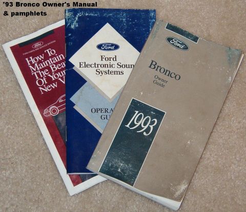 1983 Ford Bronco - 93 Bronco Owner's Manual & pamphlets