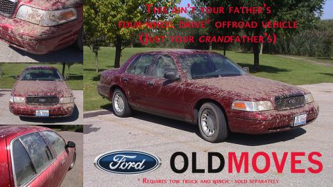 2000 Ford Crown Victoria - This ain't your father's four-wheel drive* offroad vehicle (Just your grandfather's) Requires tow truck and winch - Sold separately