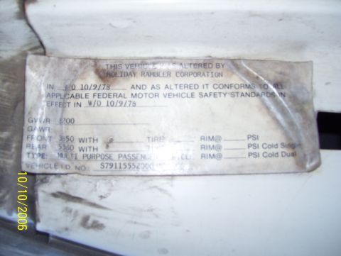 1978 Ford Bronco - Weathered vehicle alteration certification label from Holiday Rambler Corporation dated 10/9/78, listing GVWR, front and rear GAWR, 'Multi…