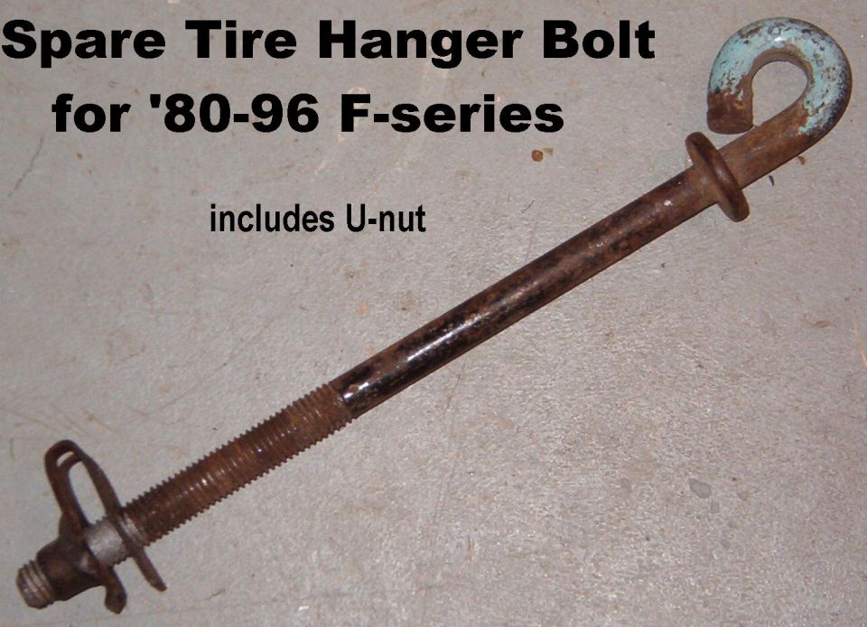 Rusty spare tire hanger bolt with hooked end and U-nut, labeled for 1980-96 Ford F-series