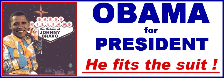 Joke bumper sticker graphic reading Obama for President, He fits the suit