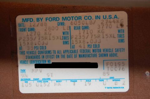1989 Ford Bronco - This vehicle identification sticker shows a manufacture date of 12/88 and a model year of 89.