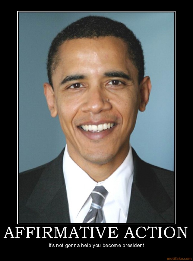 Barack Obama demotivational poster about affirmative action