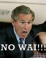 1995 Ford Bronco - A meme featuring a close-up of George W. Bush with his mouth open in surprise, with the text "NO WAI!!!" overlaid at the bottom.