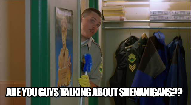 Super Troopers movie still captioned about shenanigans