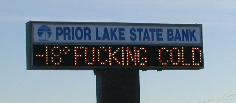 Prior Lake State Bank sign with LED reader board showing -18 degrees and a cold-weather message