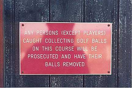 1980 Ford Bronco - A sign warns against collecting golf balls on the course.
