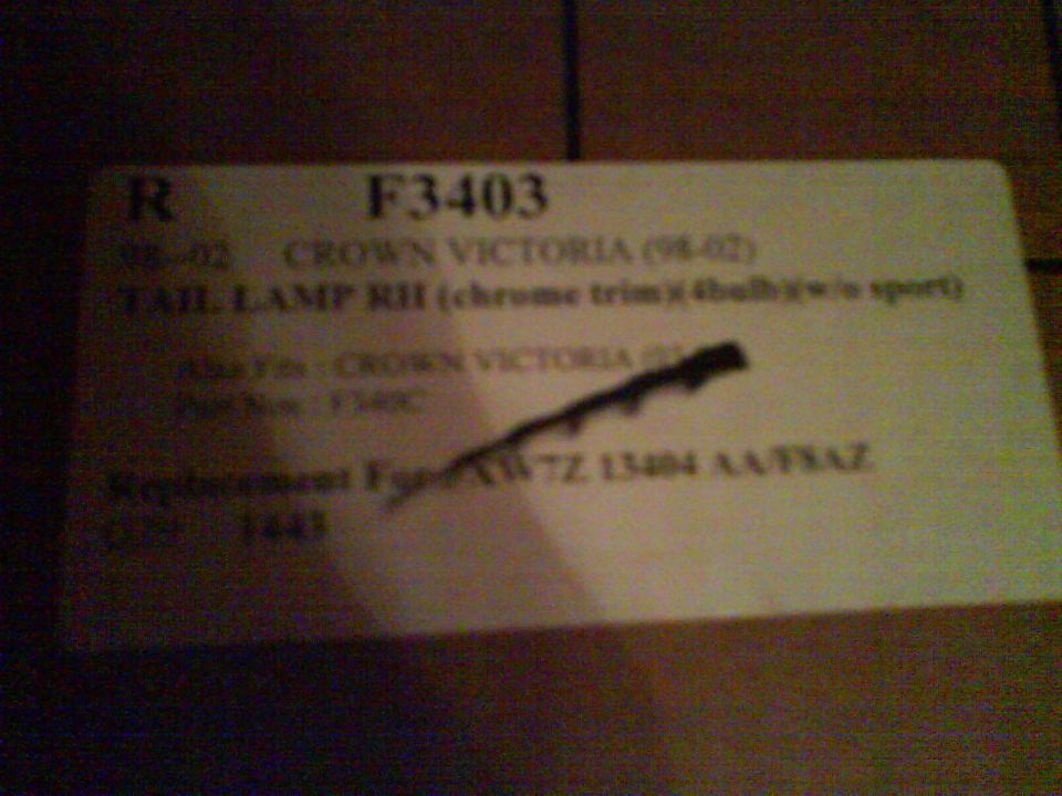 Label for Crown Victoria tail lamp RH (98-02)