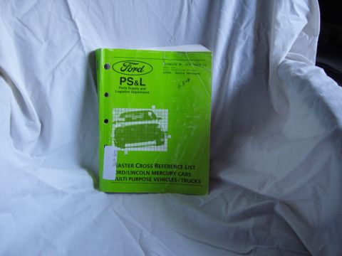 2007 Ford Mustang - Photograph of a green Ford Parts Supply and Logistics Master Cross Reference List catalog cover for Ford/Lincoln Mercury cars and trucks.