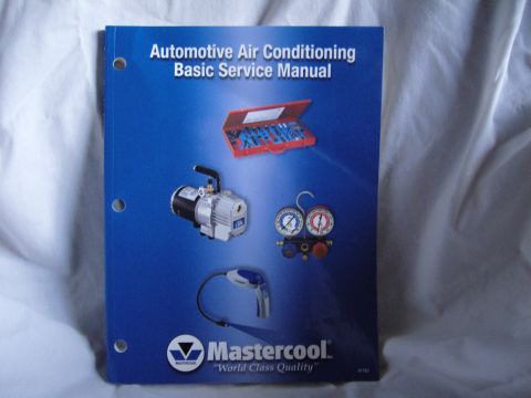 2007 Ford Mustang - Photo of the Mastercool Automotive Air Conditioning Basic Service Manual cover with vacuum pump and gauges.