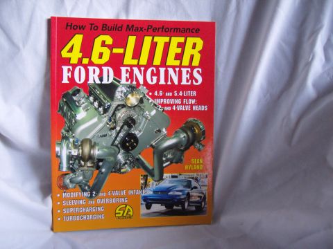2007 Ford Mustang - Photo of the book cover 'How To Build Max-Performance 4.6-Liter Ford Engines' by Sean Hyland.