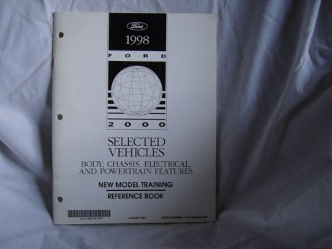 2007 Ford Mustang - Front cover of Ford's 1998 Selected Vehicles body, chassis, electrical and powertrain features new model training reference book.