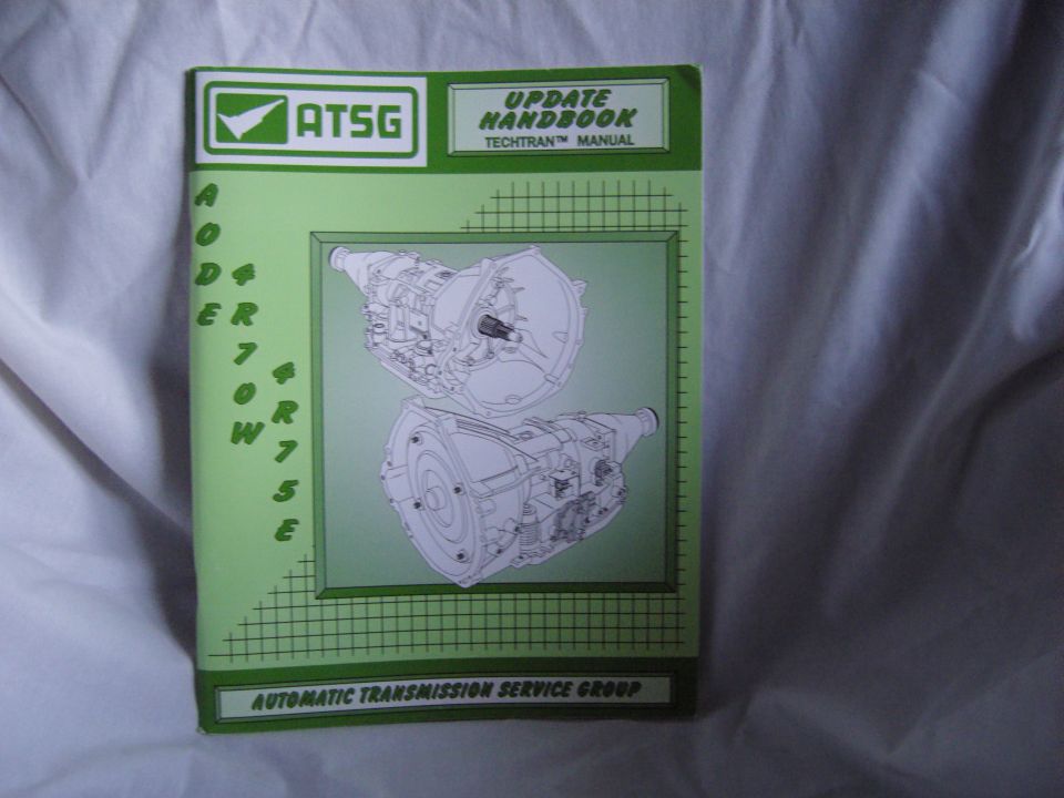 Cover of ATSG AODE 4R70W 4R75E Update Handbook Techtran transmission manual