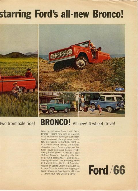 1966 Ford F-100 - Advertisement for the all-new 1966 Ford Bronco, highlighting its 4-wheel drive capabilities and versatility.