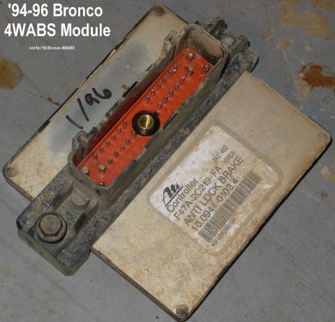 1983 Ford Bronco - SOLD '96 4WABS Module fits '94-96 Broncos UNTESTED, but the truck it came from was in fairly good shape (for a junker)
