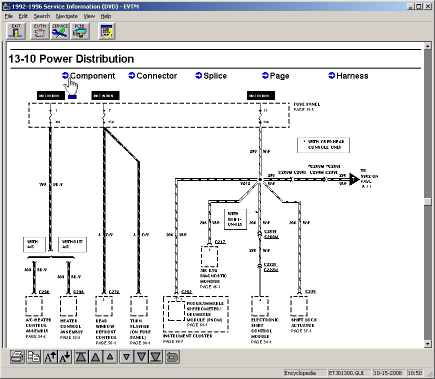 There are no splices or connectors in the circuit, but fuse 7 also feeds the turn signals, which are another symptom, so explore that circuit by clicking COMPONENT.