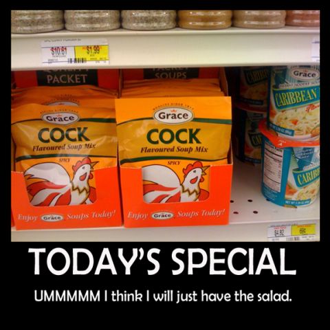 2006 Ford E350 - A humorous meme about a grocery store display 'Cock Flavoured Soup Mix'.